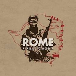 Rome : A Passage to Rhodesia